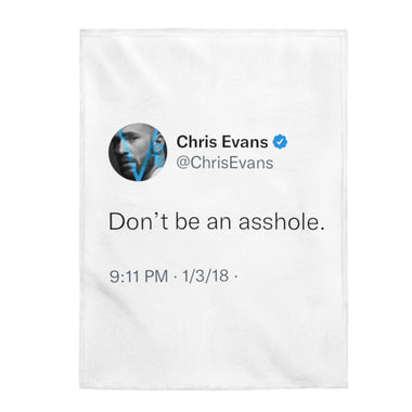 Don't be an asshole @chrisevans Blanket
