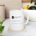 Hungry as Fuck @trvisXX Travis Scott