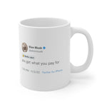 You get what you pay for @elonmusk