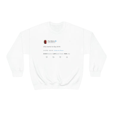 Who wants to day drink @postmalone