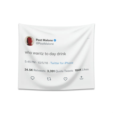 Who wants to day drink @postmalone